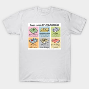 (even more) abridged classics T-Shirt